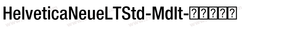 HelveticaNeueLTStd-MdIt字体转换