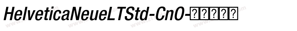 HelveticaNeueLTStd-CnO字体转换