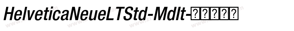 HelveticaNeueLTStd-MdIt字体转换