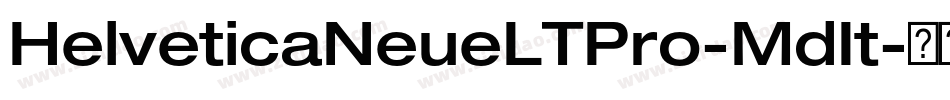 HelveticaNeueLTPro-MdIt字体转换