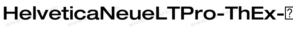 HelveticaNeueLTPro-ThEx字体转换
