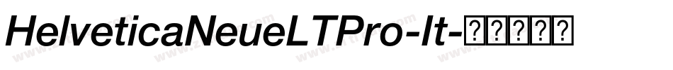 HelveticaNeueLTPro-It字体转换