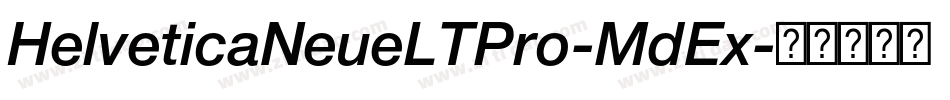 HelveticaNeueLTPro-MdEx字体转换