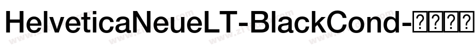 HelveticaNeueLT-BlackCond字体转换