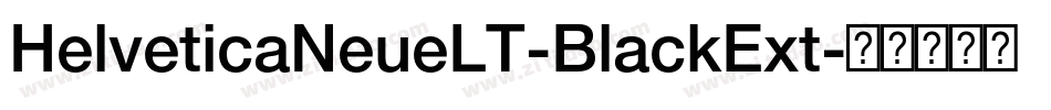 HelveticaNeueLT-BlackExt字体转换