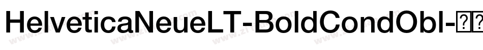 HelveticaNeueLT-BoldCondObl字体转换