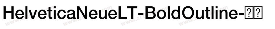 HelveticaNeueLT-BoldOutline字体转换