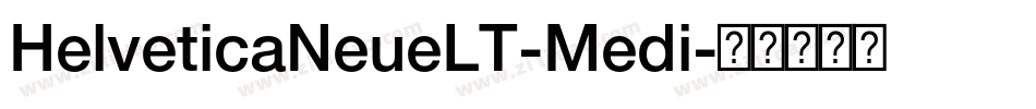 HelveticaNeueLT-Medi字体转换