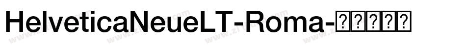 HelveticaNeueLT-Roma字体转换
