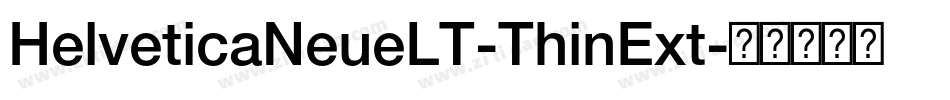 HelveticaNeueLT-ThinExt字体转换