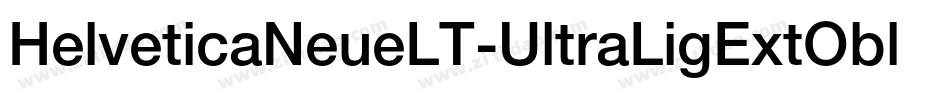 HelveticaNeueLT-UltraLigExtObl字体转换