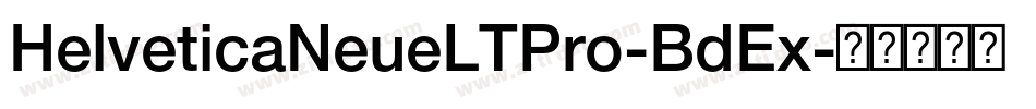 HelveticaNeueLTPro-BdEx字体转换
