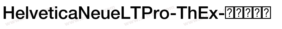 HelveticaNeueLTPro-ThEx字体转换