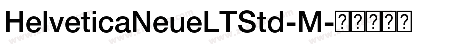 HelveticaNeueLTStd-M字体转换
