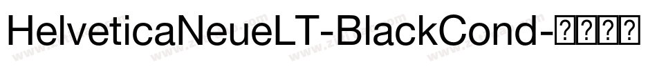 HelveticaNeueLT-BlackCond字体转换