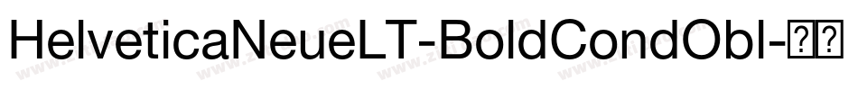 HelveticaNeueLT-BoldCondObl字体转换