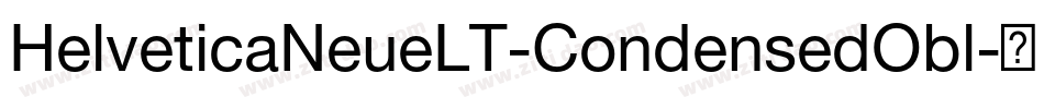 HelveticaNeueLT-CondensedObl字体转换