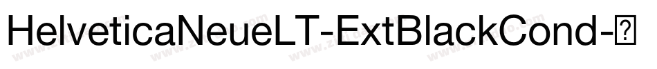 HelveticaNeueLT-ExtBlackCond字体转换