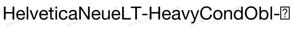 HelveticaNeueLT-HeavyCondObl字体转换