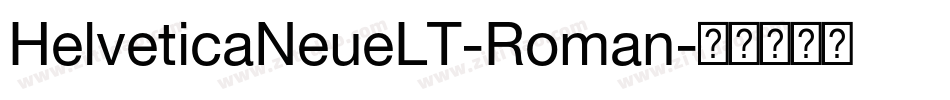 HelveticaNeueLT-Roman字体转换