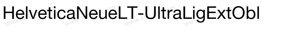 HelveticaNeueLT-UltraLigExtObl字体转换