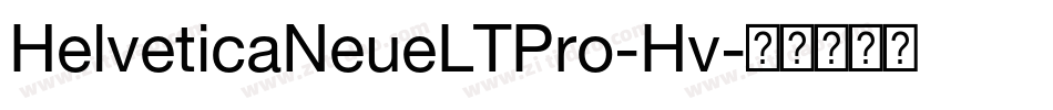 HelveticaNeueLTPro-Hv字体转换