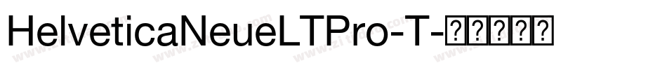 HelveticaNeueLTPro-T字体转换