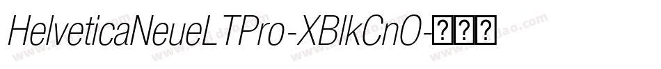 HelveticaNeueLTPro-XBlkCnO字体转换