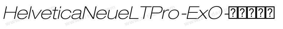 HelveticaNeueLTPro-ExO字体转换