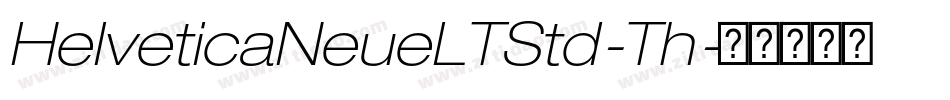 HelveticaNeueLTStd-Th字体转换