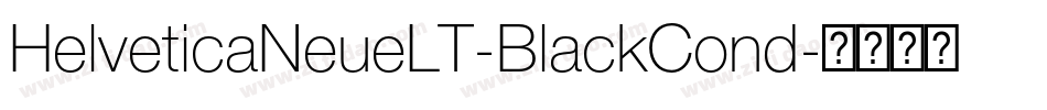 HelveticaNeueLT-BlackCond字体转换