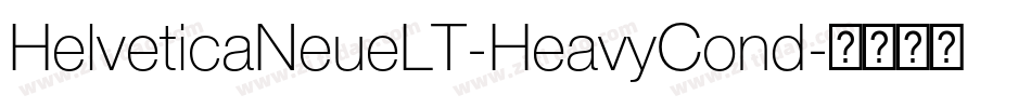 HelveticaNeueLT-HeavyCond字体转换
