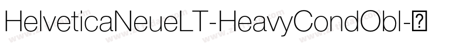 HelveticaNeueLT-HeavyCondObl字体转换