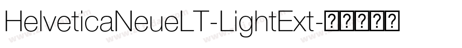 HelveticaNeueLT-LightExt字体转换