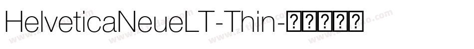 HelveticaNeueLT-Thin字体转换