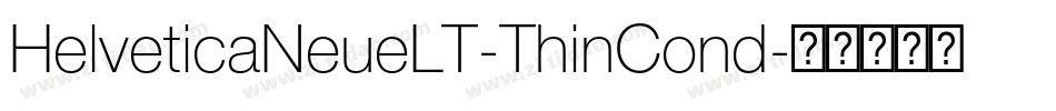 HelveticaNeueLT-ThinCond字体转换