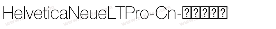 HelveticaNeueLTPro-Cn字体转换
