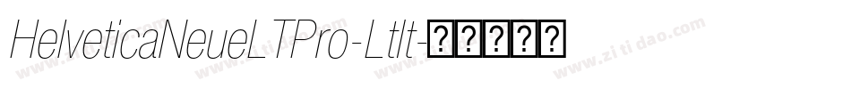 HelveticaNeueLTPro-LtIt字体转换