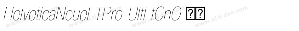 HelveticaNeueLTPro-UltLtCnO字体转换