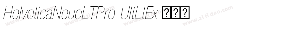 HelveticaNeueLTPro-UltLtEx字体转换
