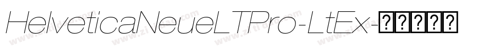 HelveticaNeueLTPro-LtEx字体转换