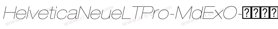 HelveticaNeueLTPro-MdExO字体转换