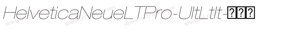HelveticaNeueLTPro-UltLtIt字体转换