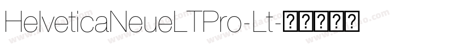 HelveticaNeueLTPro-Lt字体转换