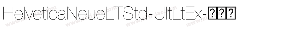 HelveticaNeueLTStd-UltLtEx字体转换