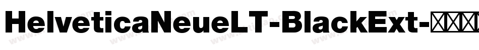 HelveticaNeueLT-BlackExt字体转换