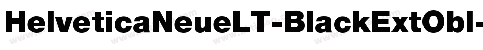 HelveticaNeueLT-BlackExtObl字体转换