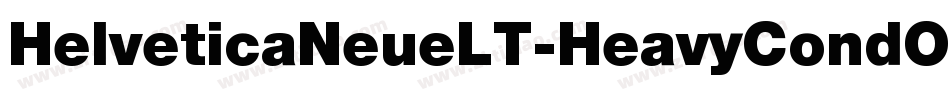 HelveticaNeueLT-HeavyCondObl字体转换