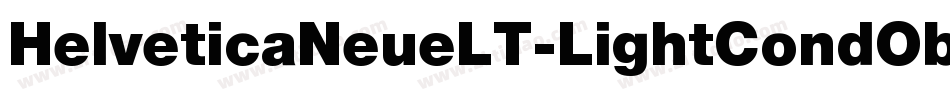 HelveticaNeueLT-LightCondObl字体转换
