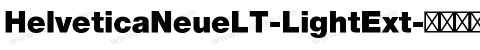 HelveticaNeueLT-LightExt字体转换